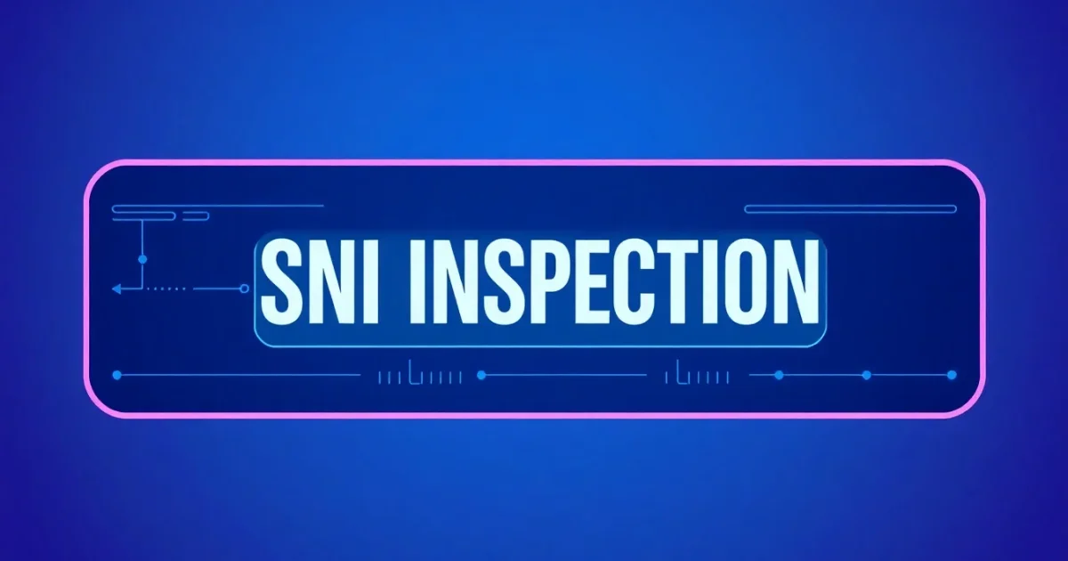 Inspection SNI : comment les censeurs voient votre destination malgré HTTPS